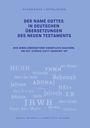 Nikodemus Löffelmann: Der Name Gottes in deutschen Übersetzungen des Neuen Testaments, Buch
