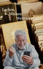 Oben steht „Jann Bikker“. Darunter „Lachen, Weinen, Weitererzählen“. Ein lachender älterer Mann hält ein Handy.
