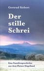 Gertrud Siebert: Der stille Schrei, Buch