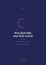 „Was dich hält, was dich trennt“. Sechs Workbooks über Muster, Wut, Nähe, Körper, Schlaf und Übergänge. Blau mit goldener Linie.