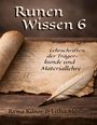 Rewa Kasor: Runen Wissen 6, Buch