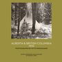 ALBERTA & BRITISH COLUMBIA 1910, Fotografien von Otto Honigmann, bearbeitet von Michaela Appel. Schwarz-Weiß-Foto: Mann vor Tipi im Wald.