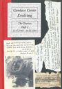 Titel: Candace Carter, Evolving, The Diaries, Heft 2, 13.07.1988 - 04.01.1995. Zitate von Brecht und Simone Weil. Schwarz-weiß Rosafoto.