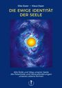 Titel: "DIE EWIGE IDENTITÄT DER SEELE". Autoren: Elke und Klaus Esser. Zentral: Leuchtendes gelbes Zentrum in blauen Wolken.
