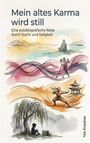 Nils Kriedner: Mein altes Karma wird still, Buch