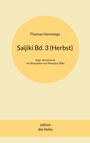 "Saijiki Bd. 3 (Herbst)" von Thomas Hemstege, Kigo-Verzeichnis, Beispiele von Masaoka Shiki, edition das haiku. Beigefarbenes Cover.