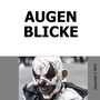 Text: "AUGEN BLICKE". Darunter: Unheimlicher Clown mit grinsender Maske und dunklen Augenhöhlen.