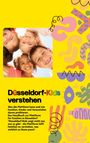 Text: "Düsseldorf-Kids verstehen" und weitere Erläuterungen zur Plattform, die Familien unterstützt. Farbig verspielte Muster, fröhliche Kindergruppe.