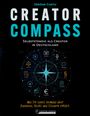 Text: "CREATOR COMPASS, Selbstständig als Creator in Deutschland, Was Dir sonst niemand über Business, Recht und Steuern erklärt." 

Eine Kompass-Illustration mit Symbolen zu Themen wie Video, Gesetze, Steuern und Finanzen.