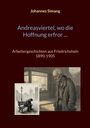Johannes Simang: Andreasviertel, wo die Hoffnung erfror, Buch