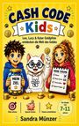"CASH CODE Kids", Leo, Lucy & Kater Goldpfote entdecken Geld. Illustration: Kinder mit Gegenständen zum Thema Sparen.