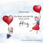 Text: „Die Maus und der Bär hören auf ihr Herz.“ Illustration: Maus und Bär mit Herzballons.