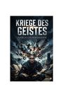 „KRIEGE DES GEISTES“ oben, darunter „Narla Grimmsmann“. Ein konzentrierter Mann, aus dessen Kopf Bücher und Zahnräder sprühen.