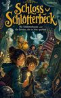 "Schloss Schlotterbeck: Die Schlotterbande und die Geister, die zu laut spukten." Eine abenteuerliche Szene mit Kindern und Geistern.