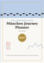 Vreni Kindl: München Journey Planner 2027, Buch