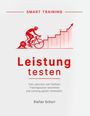Stefan Schurr: Leistung testen, Buch