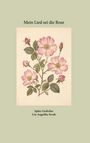 "Mein Lied sei die Rose. Späte Gedichte Ute Angelika Strub." Illustration von rosa Wildrosen auf beigefarbenem Hintergrund.