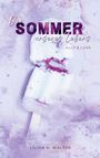 „Der Sommer unseres Lebens, Ally & Luke, Roman, Lilian K. Walter“. Ein gebrochenes Eis am Stiel auf lila Hintergrund.