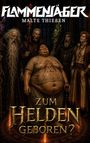 Malte Thießen: Zum Helden geboren?, Buch