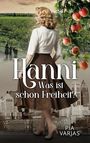 "Hanni: Was ist schon Freiheit?" Eine Frau im Vintage-Kleid steht vor einer Kulisse aus Obstbäumen und Stadtansicht.