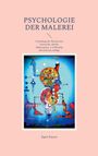 Egon Kayser: Psychologie der Malerei, Buch