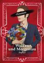 Titel: "Wolken und Morgentau", Autor: Zephyr, Monika Vogel. Illustration: Person im Anzug mit Blumenstrauß, über Augen "Zensiert".