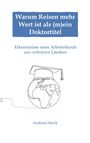 Titel: "Warum Reisen mehr Wert ist als (m)ein Doktortitel". Darunter ist eine Illustration einer Weltkugel mit Doktorhut.