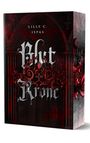 Titel: "Blut Krone" von Lilly C. Ispas. Gotische Schrift auf dunklem, roten Hintergrund mit ornamentalen Mustern.