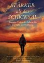 Paul Branning: Stärker als das Schicksal, Buch