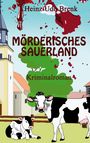 „Mörderisches Sauerland. Kriminalroman.“ Illustration mit einer Kirche, zwei Kühen und roten Blutspritzern.