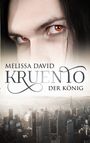 "MELISSA DAVID KRUENTO DER KÖNIG". Über einer Stadtansicht sind unheimliche rote Augen zu sehen.