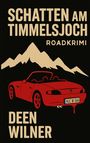 „SCHATTEN AM TIMMELSJOCH ROADKRIMI“ in großer Schrift, darunter ein rotes Auto vor Bergen. Lizenzschild: „NUC X1 666“.