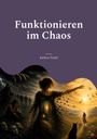 "Funktionieren im Chaos. Leben mit komplexer PTBS und partieller DIS" von Kathrin Teufel. Illustration: Frau in surrealem Landschaftsgemälde.