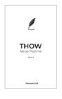 Alexander Endl: THOW Neue Psalme, Buch