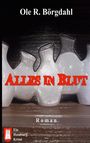 Ole R. Börgdahl: Alles in Blut, Buch