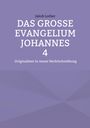 Großer, weißer Text auf lila Hintergrund: "Das Große Evangelium Johannes 4". Oben klein "Jakob Lorber". Unten kleiner Text.