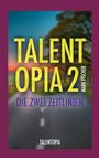 Mark Fischer: Talentopia 2, Buch