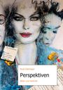 Text: "Rudi Dieringer", "Perspektiven", "Bilder und Gedichte", "Die Unwissenden". Illustration: Skizzenhafte Frauengesichter, bunte Pinselstriche.