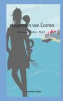 Dominik D. Schütz: Legenden von Eceron, Buch