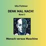 Ulla Fichtner: Denk mal nach!, Buch