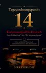 „Tagesordnungspunkt 14“, „Kommunalpolitik-Deutsch“, eine runde Konferenztischsituation mit Mikrofonen.