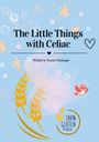 "The Little Things with Celiac. Written by Sandra Neuberger." Illustration mit Herz, Sternen, Blasen und Weizenähren.
