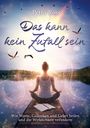„Petra Ross. Das kann kein Zufall sein. Wie Worte, Gedanken und Gebet heilen und die Wirklichkeit verändern.“ Frau am See.