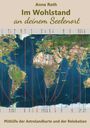 Anna Roth: Im Wohlstand an deinem Seelenort, Buch