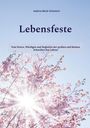 Text: "Andrea Merle Schwörer. Lebensfeste. Vom Feiern, Würdigen und Begleiten der großen und kleinen Schwellen des Lebens." Hintergrund zeigt blühende Kirschzweige vor blauem Himmel.