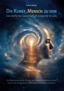 „Die Kunst, Mensch zu sein“, „Die befreite Gesellschaft beginnt in uns“. Silhouette eines Kopfes mit Galaxie.