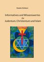 Text: "Informatives und Wissenswertes zu Judentum, Christentum und Islam." Illustration mit Kreuz, Davidstern und Halbmond.