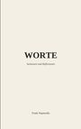 „WORTE“, „Sentenzen und Reflexionen“, „Frank Napieralla“, auf schlichtem hellen Hintergrund.