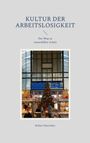 "KULTUR DER ARBEITSLOSIGKEIT. Der Weg zu sinnerfüllter Arbeit. Robert Harsieber." Ein Weihnachtsbaum im Bahnhofs-Interieur.
