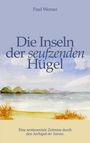 "Die Inseln der seufzenden Hügel" von Paul Werner. Hintergrund: Aquarell einer Küstenlandschaft mit Hügeln.